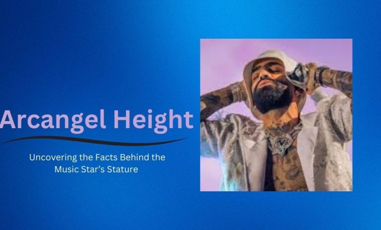 Arcangel Height